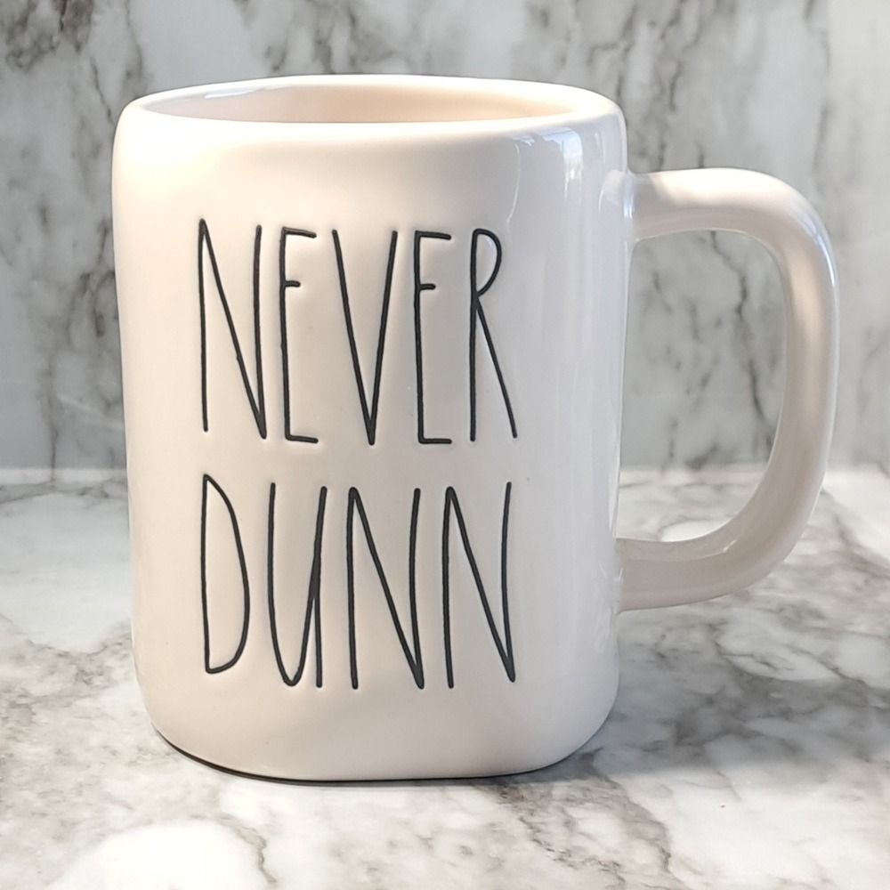 Rae Dunn By Magenta Never Dunn White Coffee/Tea Ceramic Mug 12 oz